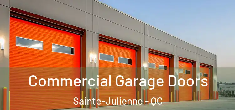  Commercial Garage Doors Sainte-Julienne - QC