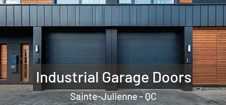  Industrial Garage Doors Sainte-Julienne - QC