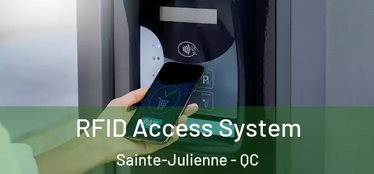 RFID Access System Sainte-Julienne - QC